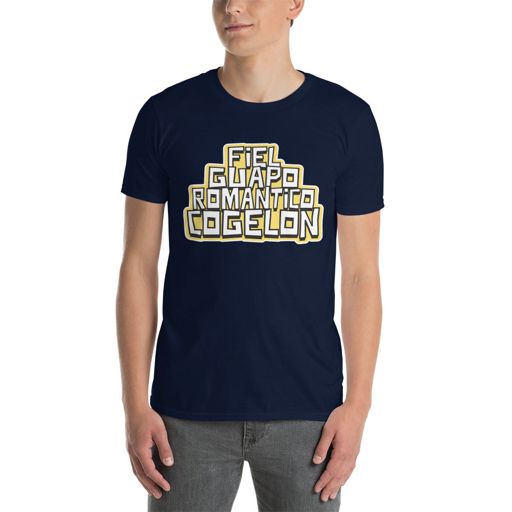 Camiseta Atrevida - Hombre Fiel, Guapo, Romantico, Cogelon