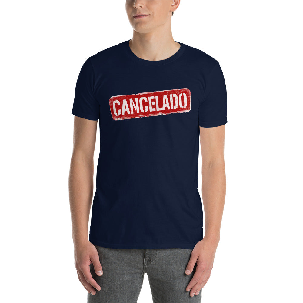 Camiseta Divertida - Hombre Cancelado