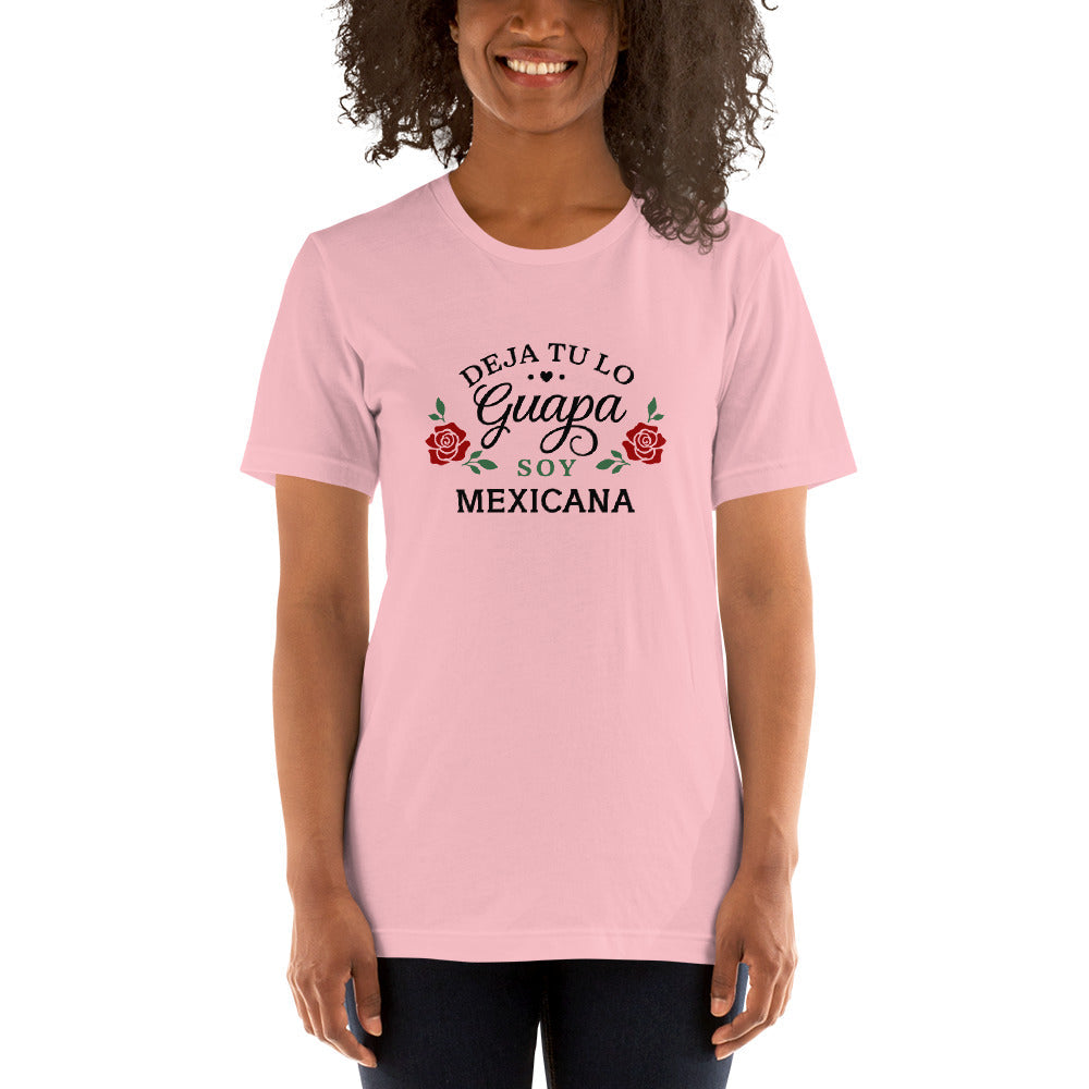 Camiseta Personalizada - Deja tú lo Guapa, Soy "Nacionalidad"