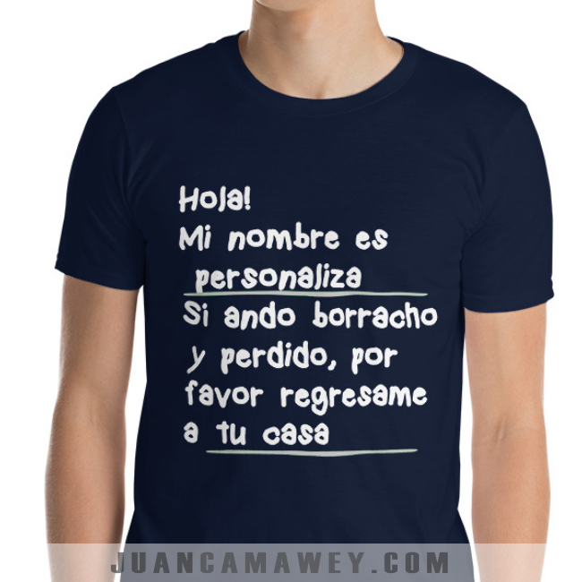 Camiseta Personalizada - Estoy Borracho Llevame a tu Casa