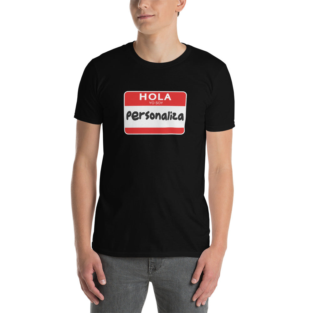 Camiseta Personalizada - Hola yo Soy TU NOMBRE