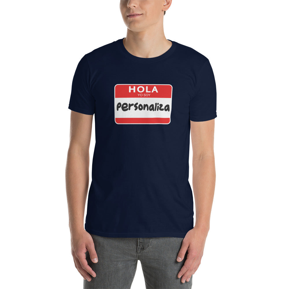 Camiseta Personalizada - Hola yo Soy TU NOMBRE