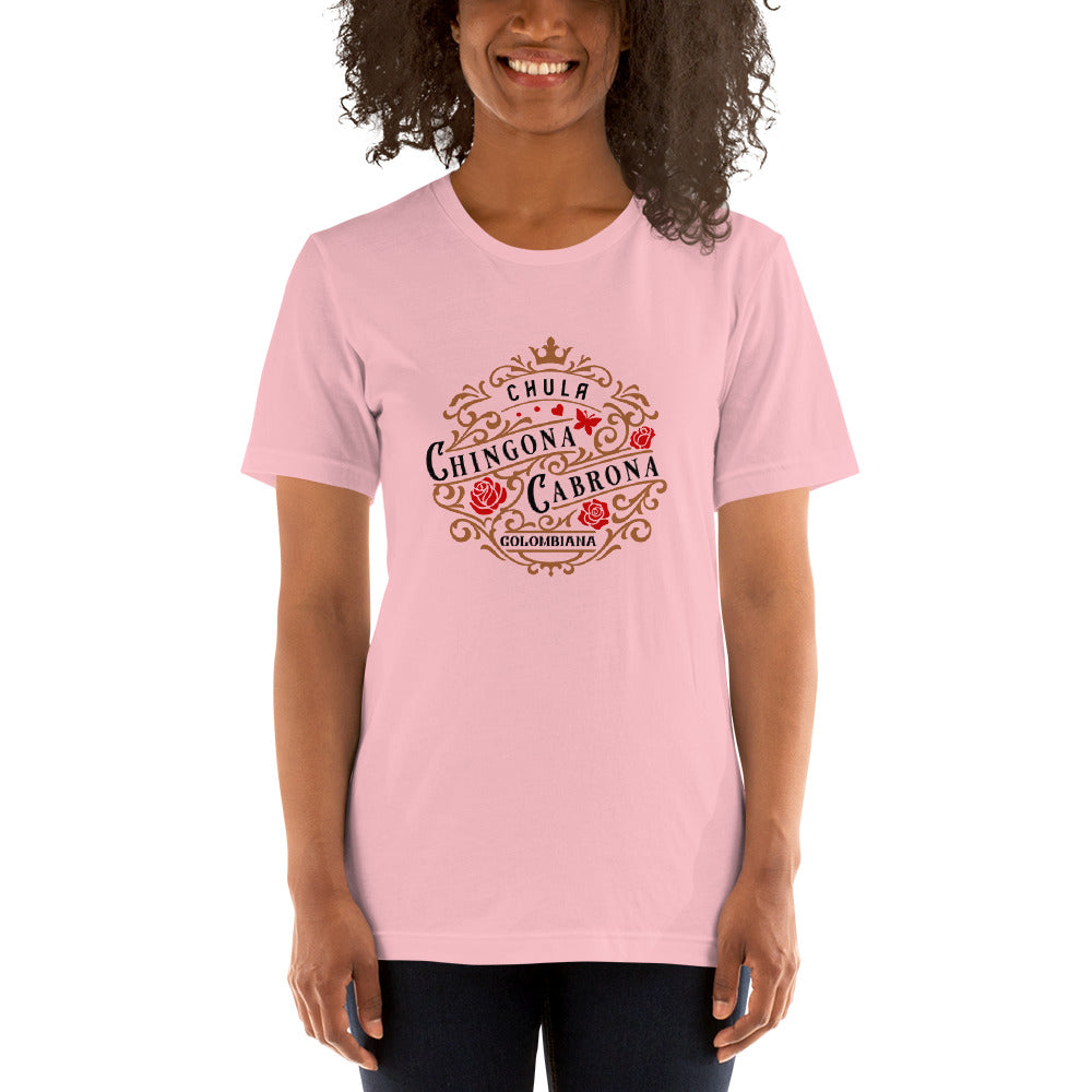 Camiseta Personalizada - Mujer Chula, Chingona, Cabrona y (Nacionalidad)