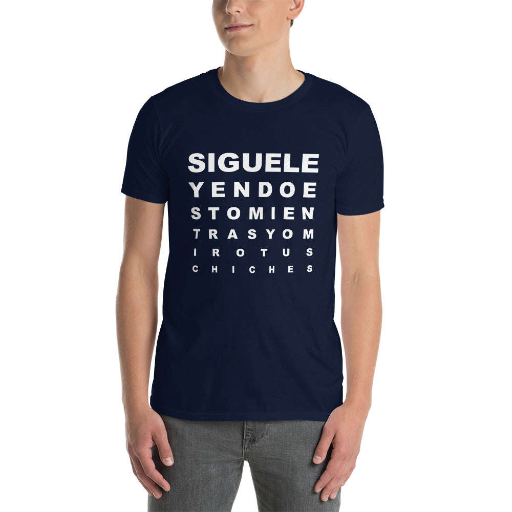 Camiseta - Tabla Optométrica - Sigue Leyendo Esto Mientras yo Miro tus Chiches