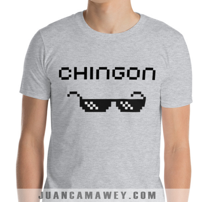 Camiseta de Meme - Gafas de Sol, Chingón