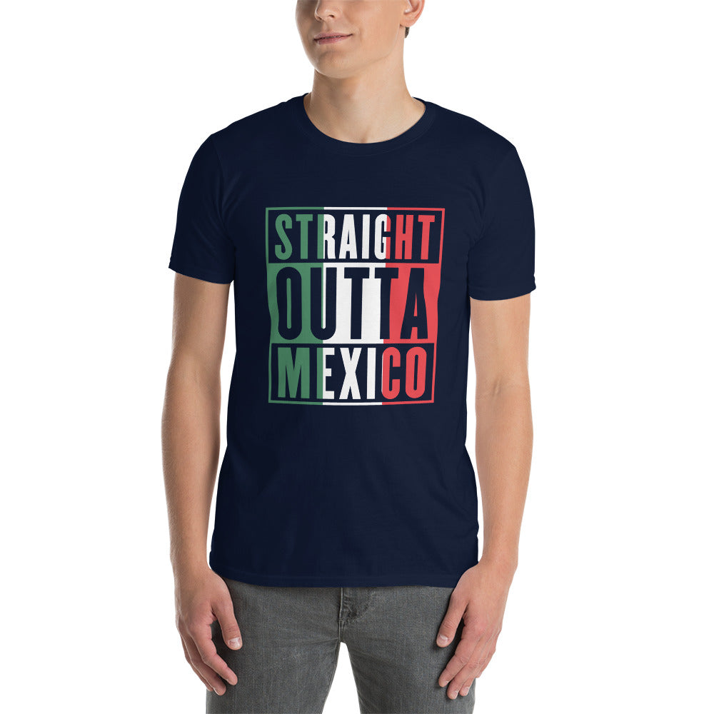 Camiseta en Inglés - Straight Outta of Mexico