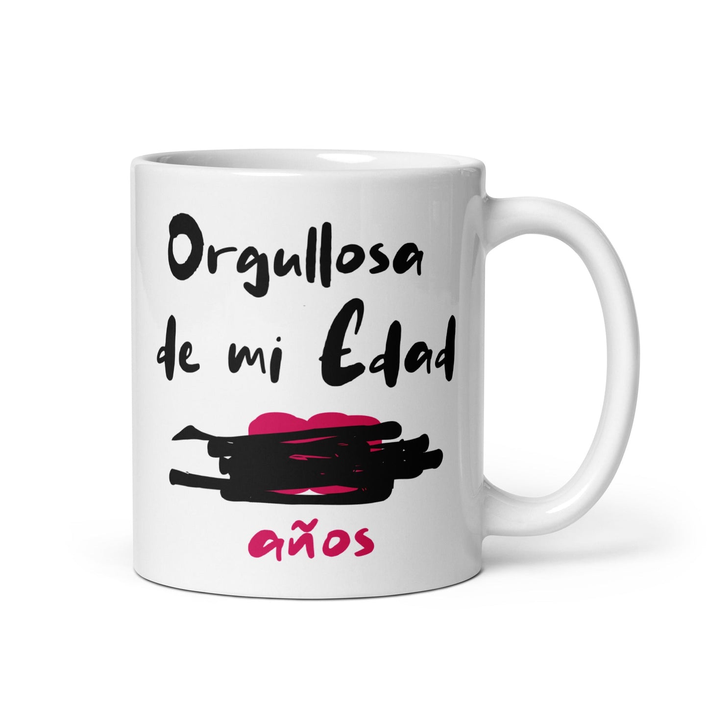 Taza de Café - Orgullosa de mi Edad
