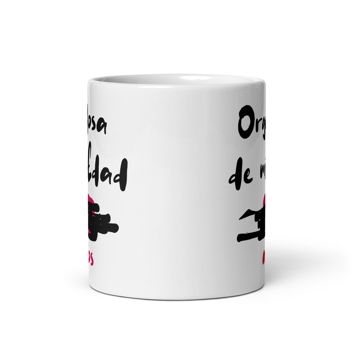 Taza de Café - Orgullosa de mi Edad