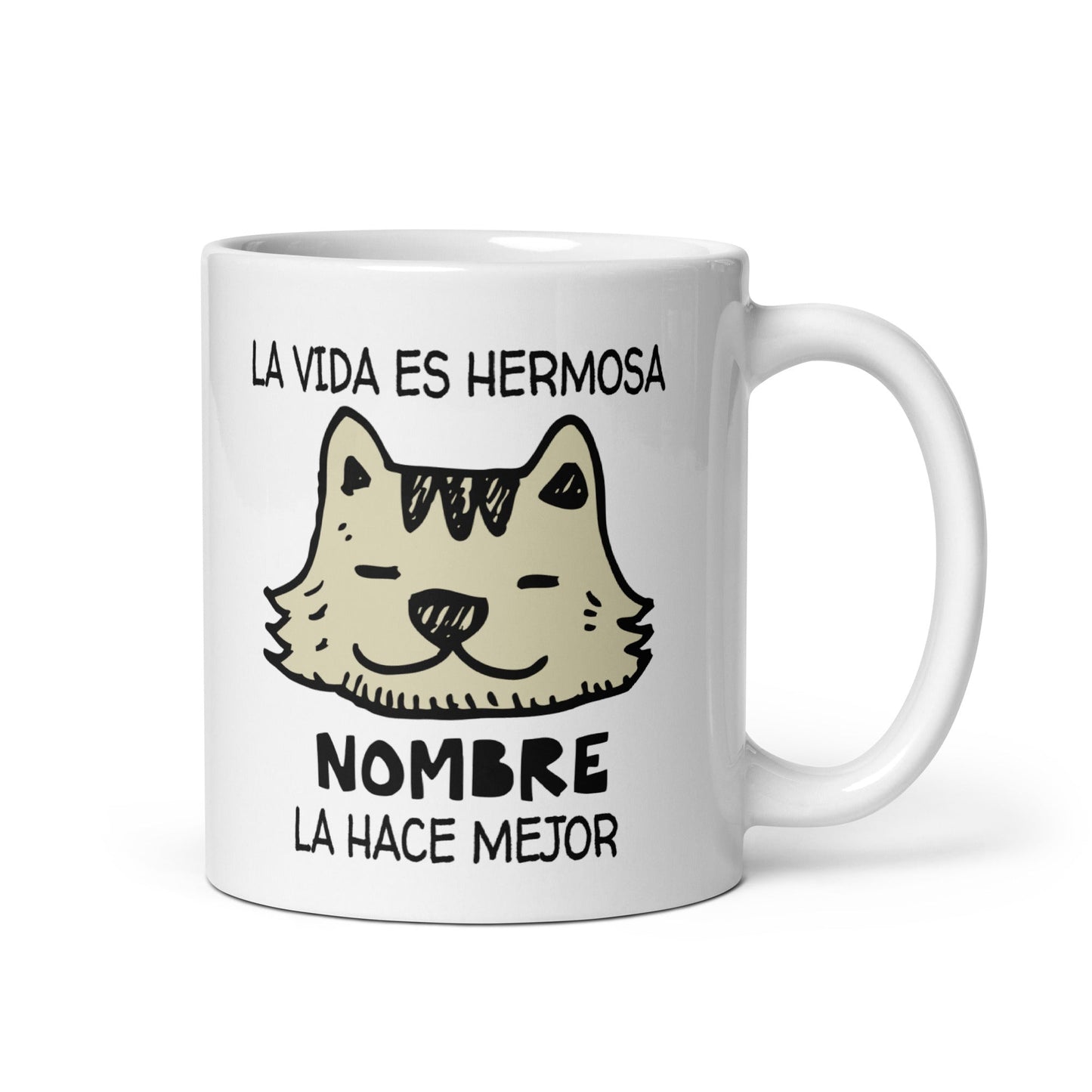 Taza de Café Personalizada - La Vida es Hermosa. Mi GATO la hace Mejor