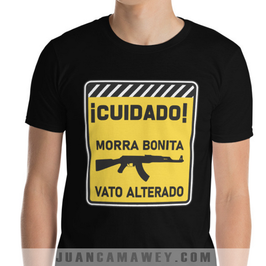 Camiseta - Advertencia Vato Alterado, Morra Bonita
