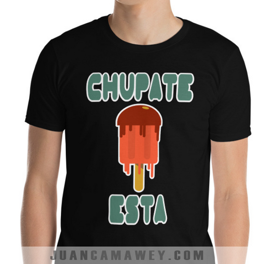 Camiseta Atrevida - Frase "Chupate Esta"