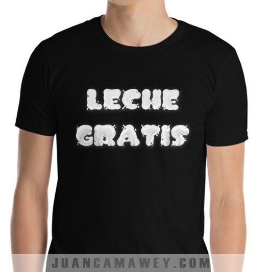 Camiseta - Frase Leche Gratis