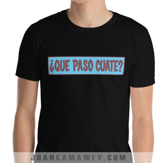 Camiseta - Frase de Chabelo - Que Paso Cuates?