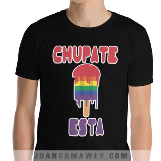 Camiseta - Orgullo Gay, Chupate Esta Paleta