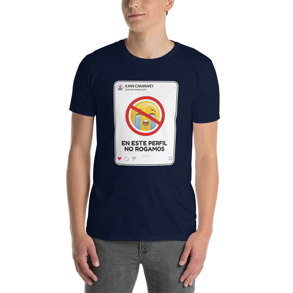 Camiseta Personalizada - En este Perfil No Rogamos