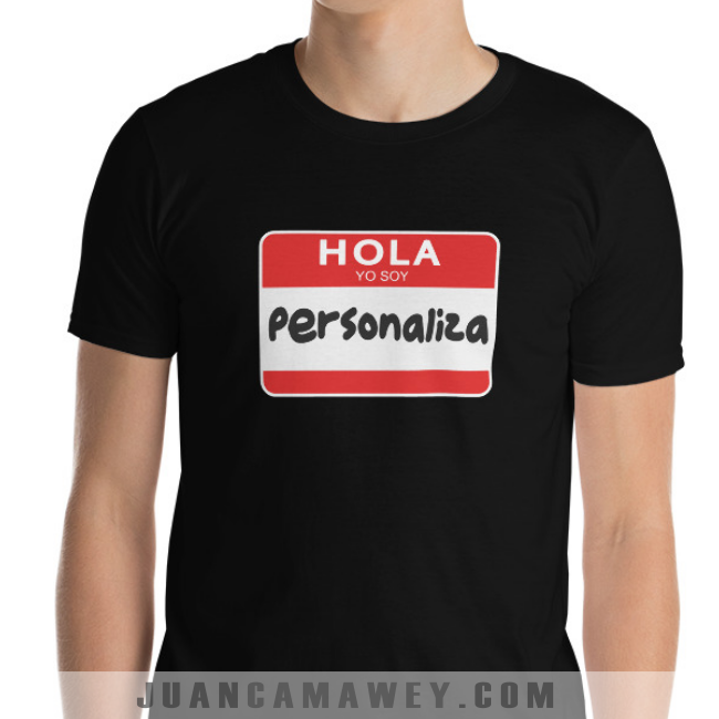 Camiseta Personalizada - Hola yo Soy TU NOMBRE