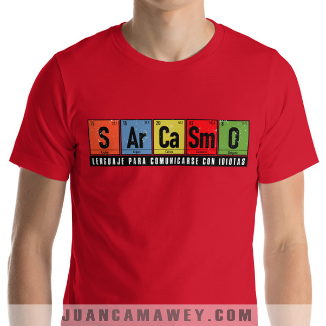 Camiseta - Tabla Periódica de los Elementos, Sarcasmo