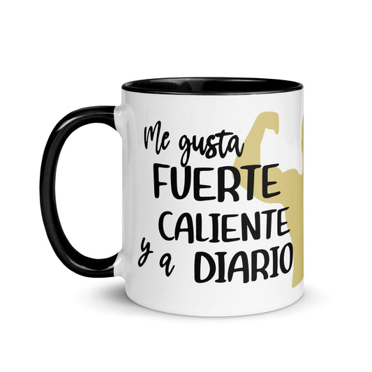 Taza de Café - Me Gusta Fuerte, Caliente y a Diario